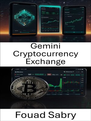 cover image of Gemini Cryptocurrency Exchange
